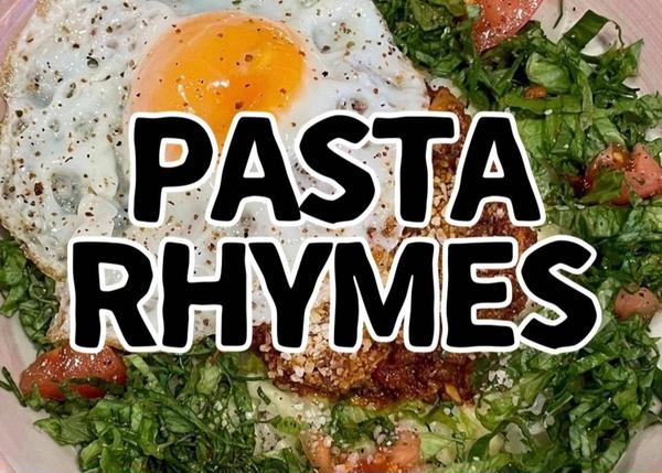 PASTA RHYMES