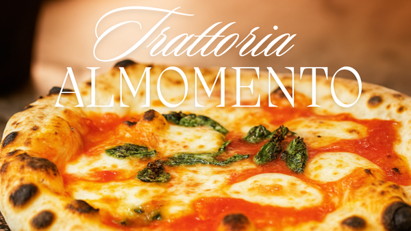 本格イタリアン TRATTORIA AL MOMENTO