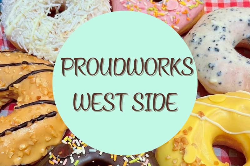 PROUD WORKS WEST SIDE店