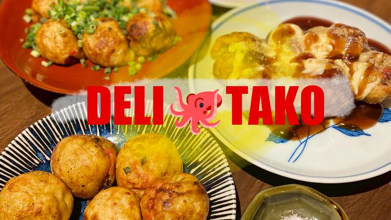 【たこ焼き】DELI TAKO